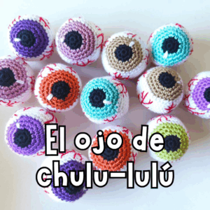 El ojo de Chulu-lulú